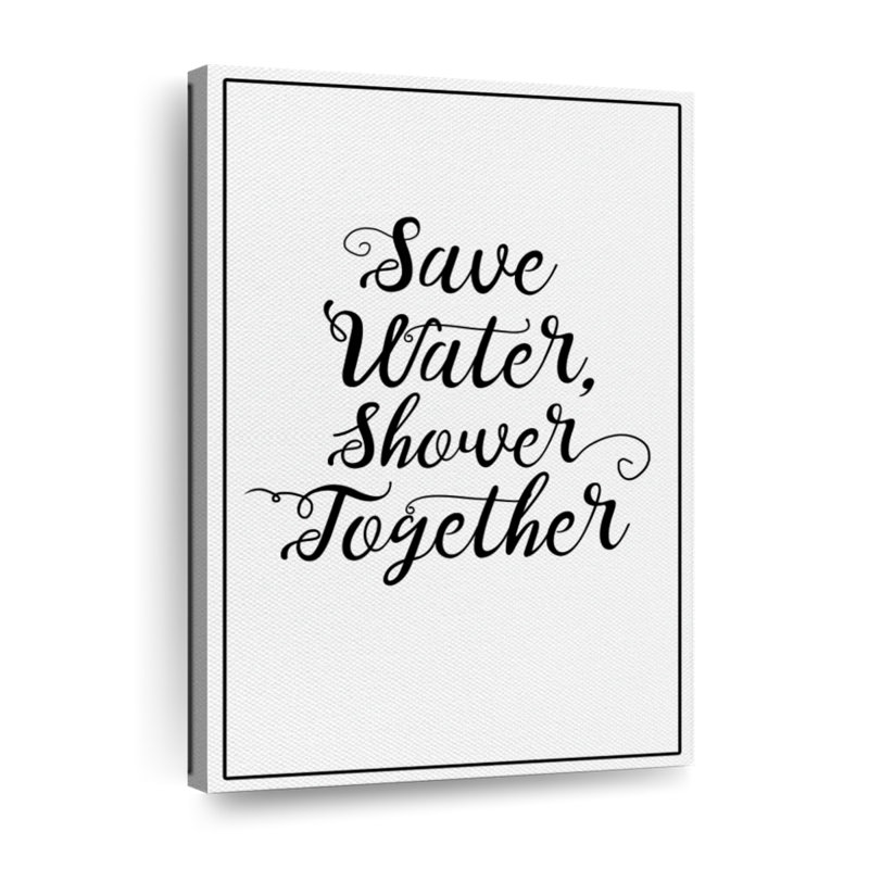 «Shower Together», art textuel sur toile, H 48 po x l 32 po x P 1,25 po