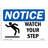 Osha Notice Watch Your Step Sign with Symbol