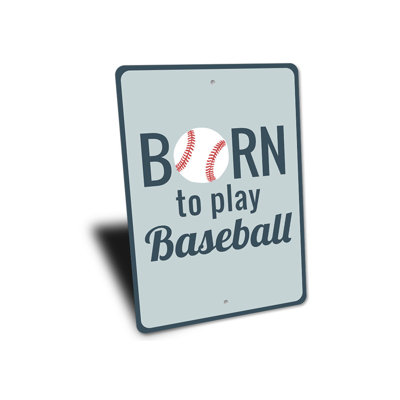 «Born To Play Baseball» en aluminium