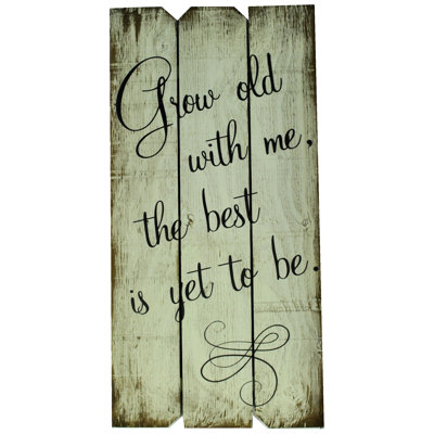 'Grow Old With Me the Best is Yet To Be' Wall Décor