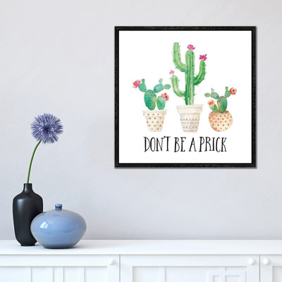 Don't Be A Prick - Painting on Canvas