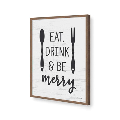«Eat, Drink & Be Merry» par Art texturé