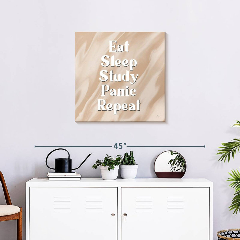 Eat Sleep Repeat, 24" H x 24" W