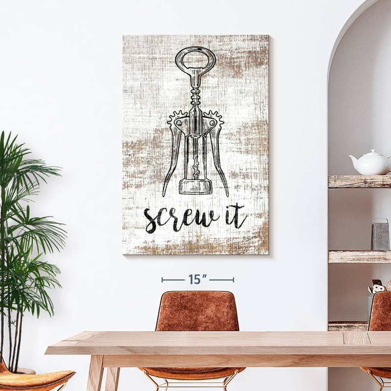 " Screw It Bar Quote " by TimberType Studio, 45" H x 30" W x 1.25" D