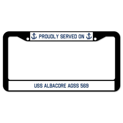 Fièrement servi sur un cadre de plaque USS ALBACORE AGSS 569