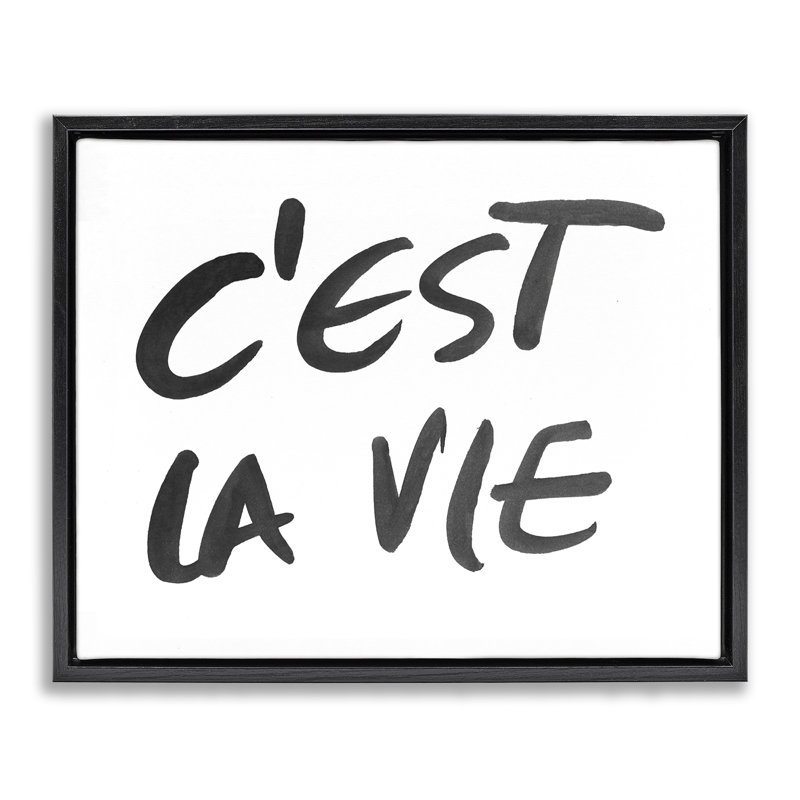 Cadre flottant avec texte C'est C'est La Vie, conception par SD Graphics Studio, Cadre flottant noir de jais