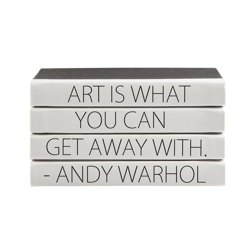 4 Piece Art Is What You Can Get Away with Quote Stack Decorative Book Set