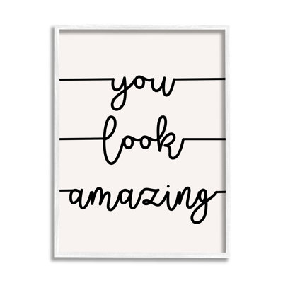 You Look Amazing Expression Abstract Line