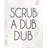 Scrub a Dub Dub - Textual Art Print-1623354720-1695291261