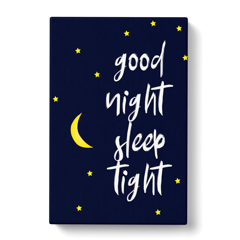 Good Night Sleep Tight - Wrapped Canvas, 91cm H x 60cm W x 3cm D