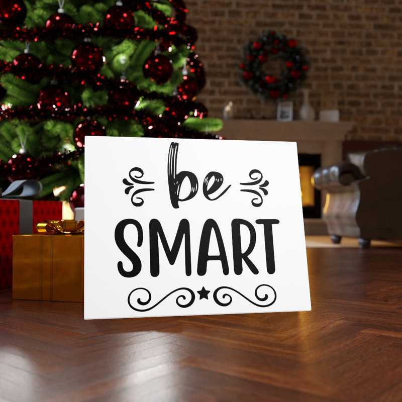 Be Smart - Wrapped Canvas Print, 46cm H x 61cm W