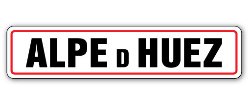 Alpe D'Huez Sign