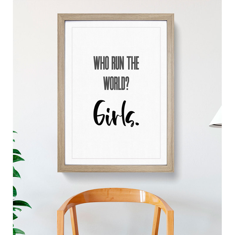 Who Run the World - Picture Frame Typography, Oak, 48cm H x 36cm W x 2cm D