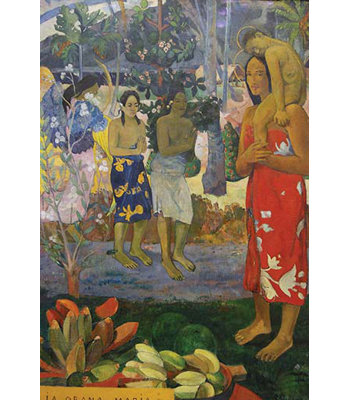 " La Orana Maria " by Paul Gauguin