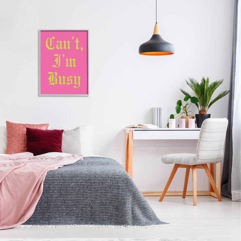 Stupell Industries Can't I'm Busy Phrase Framed by House of Lulu