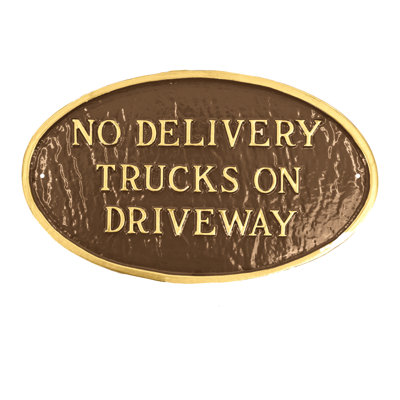 Plaque de déclaration ovale standard sans camion de livraison sur l'allée - huilé / doré