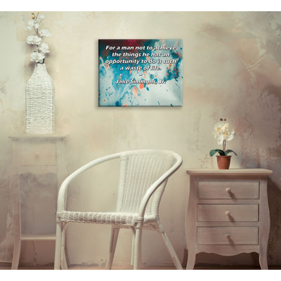 Toile tendue ArtsyQuotes par Jake Simmons, Jr.
