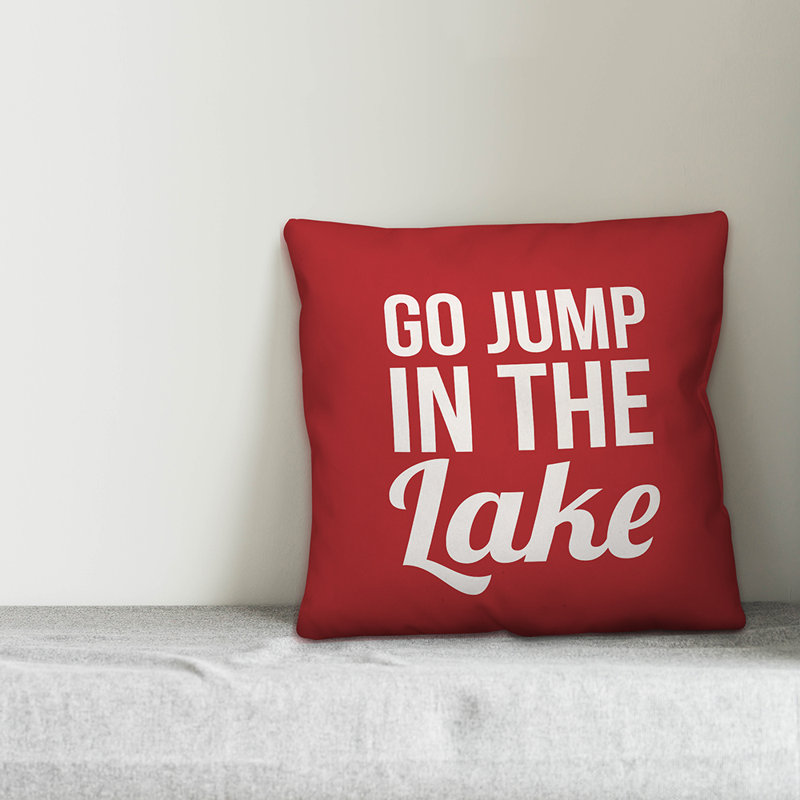  Coussin intérieur / extérieur Go Jump in the Lake
