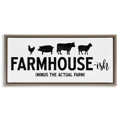 Farmhouse-ish Funny Country Phrase Framed Floater Canvas Wall Art by JJ Design House LLC