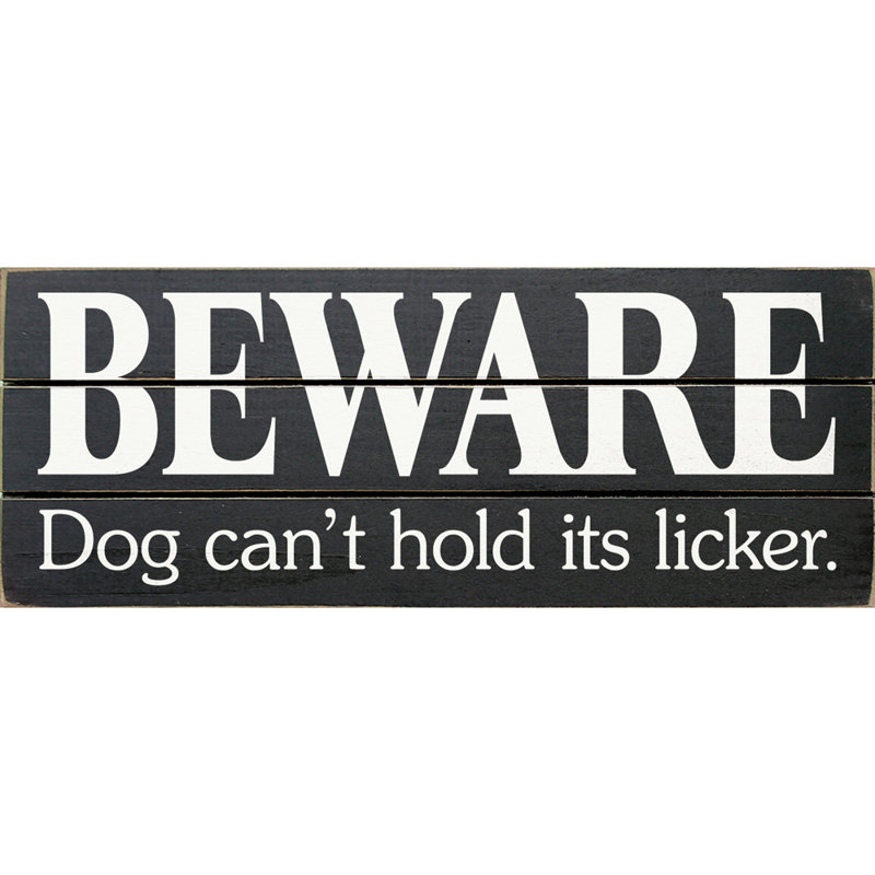 Décoration murale en bois « sawareing dog not not as the liquer »
