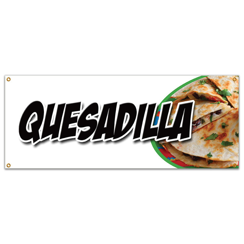 Quesadilla Banner Sign