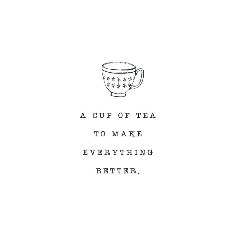 «Tea Makes It Better», reproduction sur toile tendue, L 24 po x H 32 po