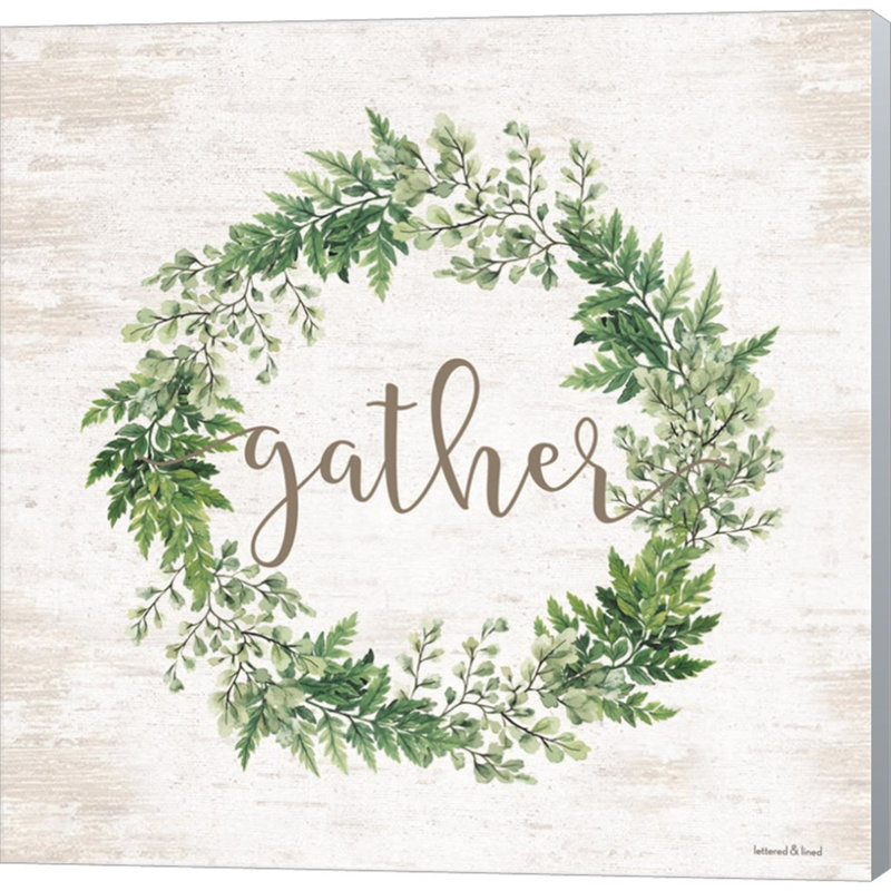 «Gather Wreath» par Lettered and Lined - Art textuel sur toile sans cadre