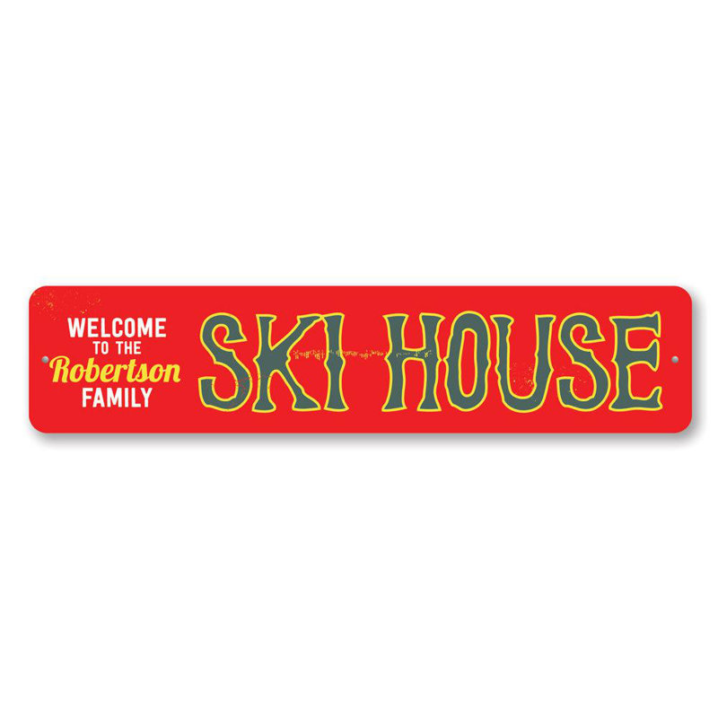 Ski House Custom Aluminum Sign, 4" H x 18" W x 0.04" D