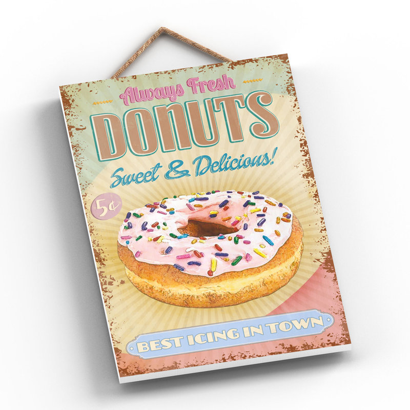 Donuts Best Icing In Town - Print on MDF