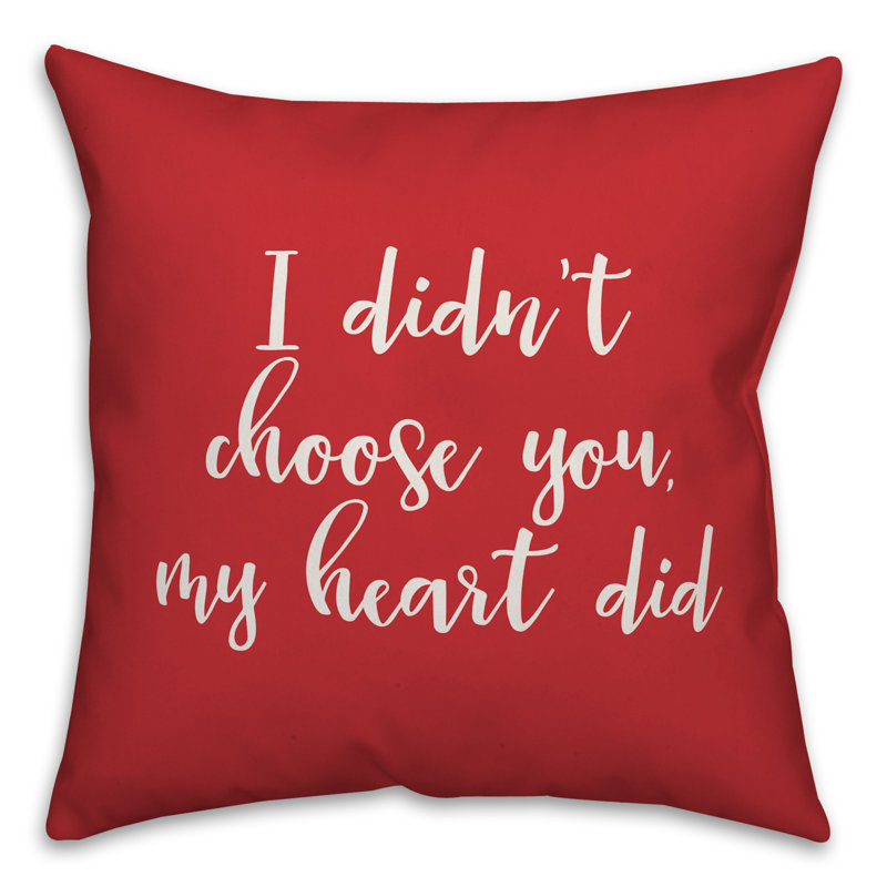  Coussin décoratif «I Did Don't Chose You, My Heart Did», Rouge / Blanc, Coussin décoratif