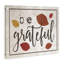 «Be Grateful Fall Leaves Typographie» par Daphne Polselli, reproduction d'art textuel sur toile-1323364746-1311572512