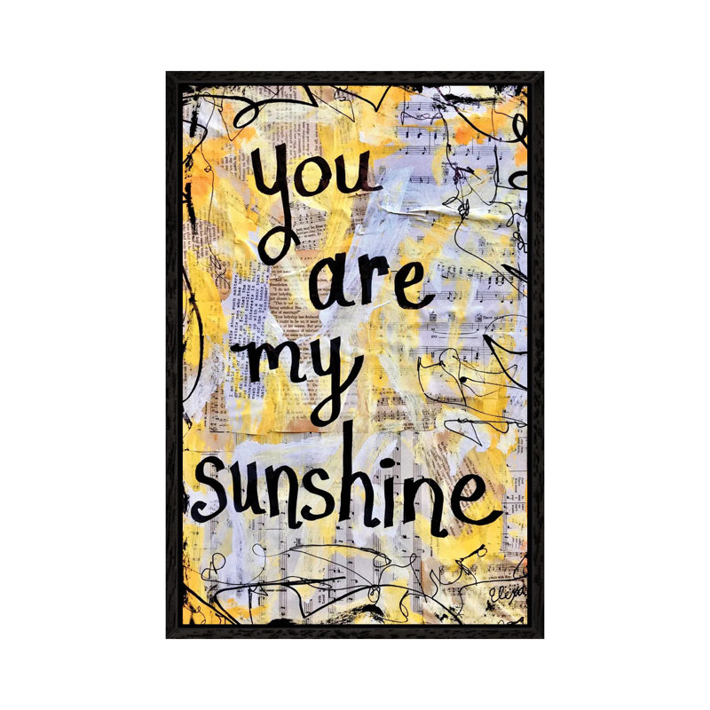 You Are My Sunshine by Elexa Bancroft - Print on Canvas, 66.04 cm H x 45.72 cm W, Black Framed