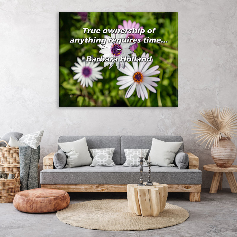 Artsy Quote "True ownership of anything requires time..." By Barbara Holland Gallery Wrapped Canvas