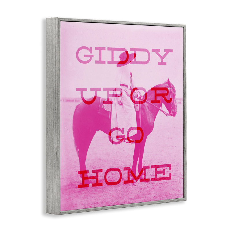 «Giddy Up or Go Home», estampe numérique par Daphne Polselli, Cadre gris, H 14 po x l 11 po