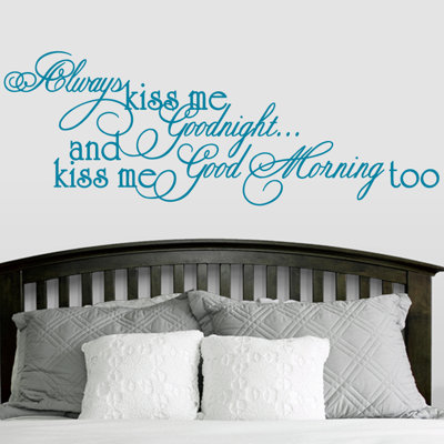 Adhésif décoratif "Always kiss me good morning too"
