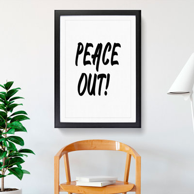 Peace out - Picture Frame Typography