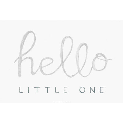 " Hello Little One Rustic Calligraphy "