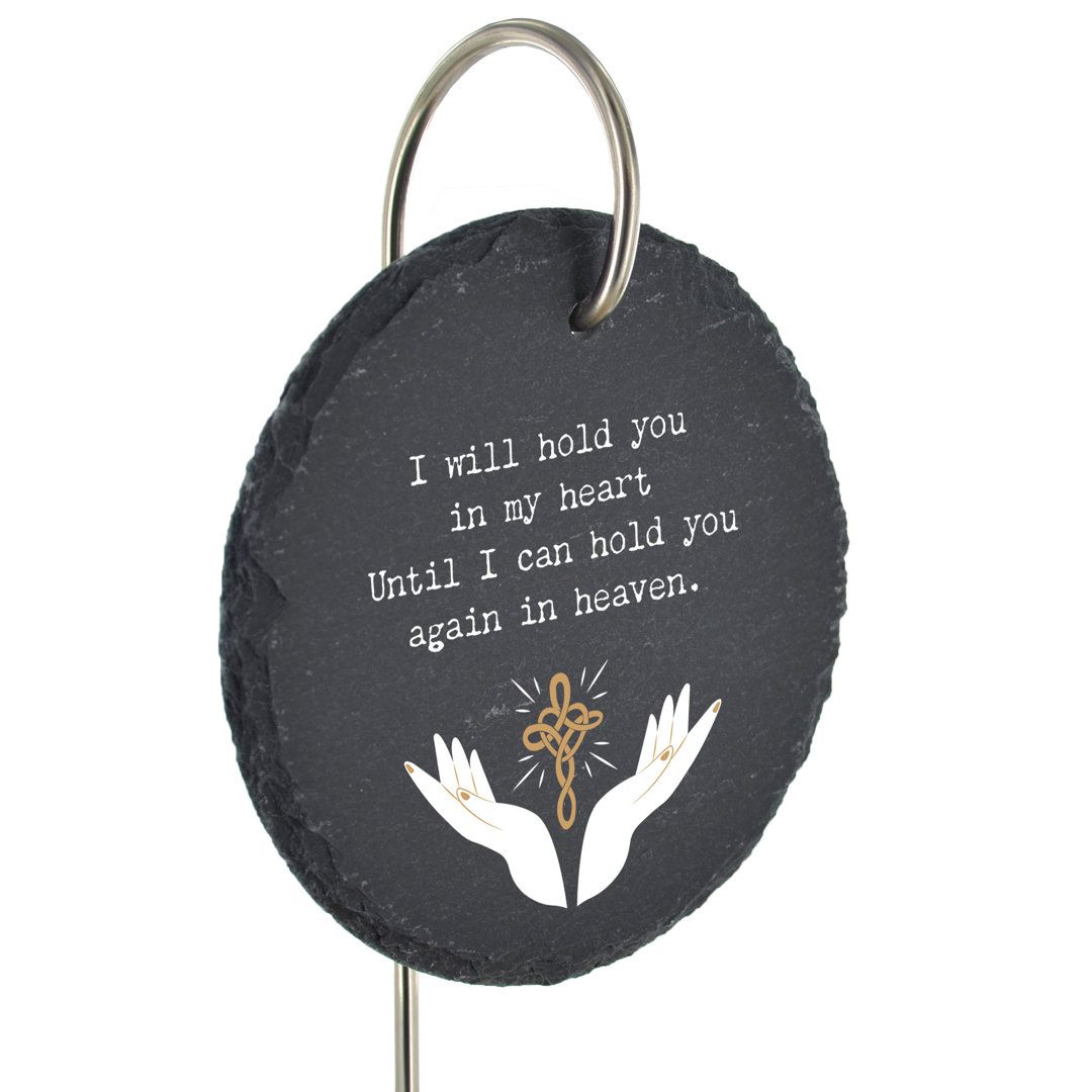 Borremans Enlighten Hold You in My Heart Circle Slate Memorial Plaque