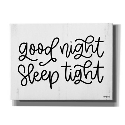 " Good Night, Sleep Tight " by Imperfect Dust