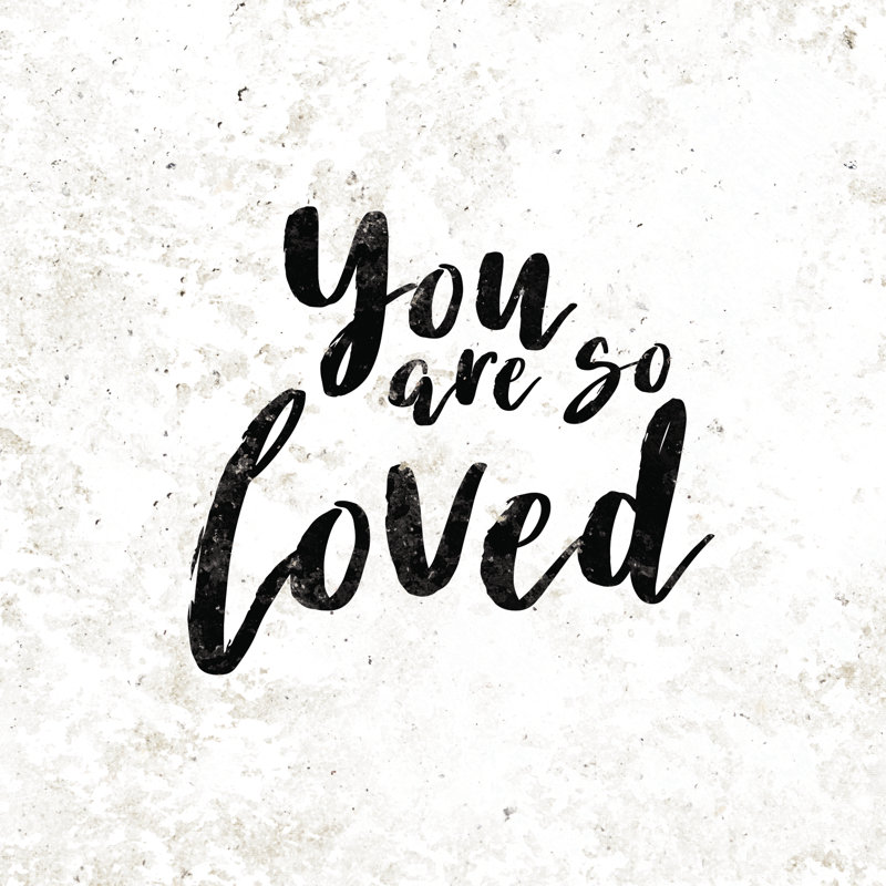 You Are So Loved Handwriting On Distress - Wrapped Canvas Print, 122cm H x 122cm W x 3.8cm D