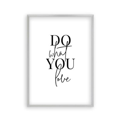 'Do What You Love' Textual Art