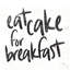«Eat Cake for Breakfast» par Jaxn Blvd. - Imprimé-181230670-198745550-198745541