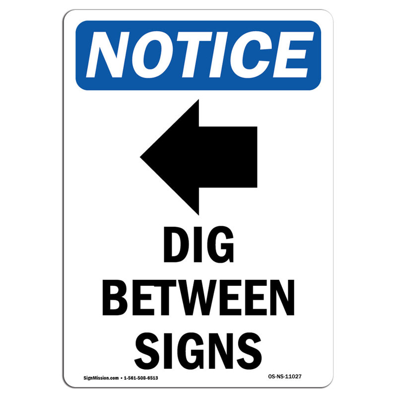 Dig Between Signs Sign