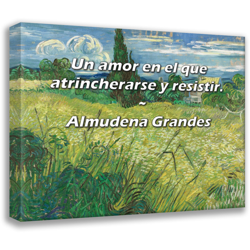 Artsy Quote "Un amor en el que atrincherarse y resistir." By Almudena Grandes Gallery Wrapped Canvas, 17" H x 24" W