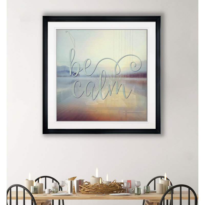 " Be Calm ", 17.5" H x 17.5" W x 1.5" D, Black Plastic Framed