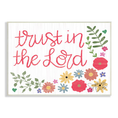 «Trust the Lord», calligraphie religieuse, fleurs mignonnes par Stephanie Dicks