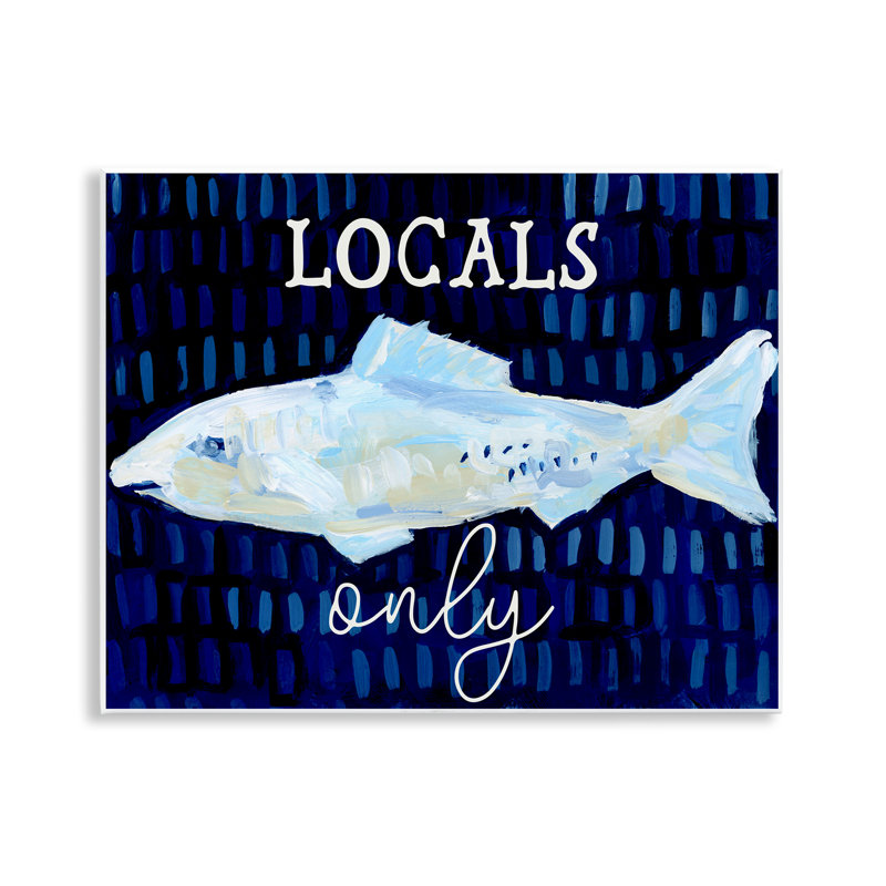 Locals Only with Fish Wall Plaque Art by Jetty Home, LLC