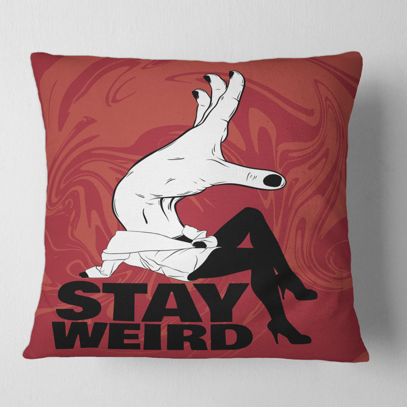 Stay Weird - oreiller imprimé rétro, 18" x 18"