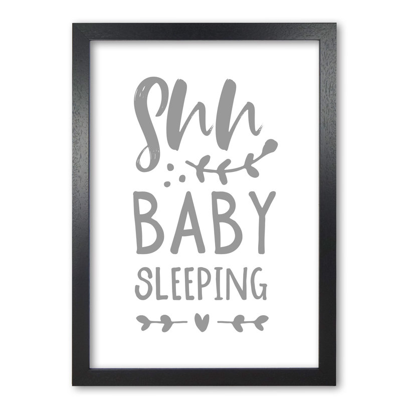 Shh Baby Sleeping - Print, Black Grain Frame, 42 cm H x 30 cm W x 5 cm D