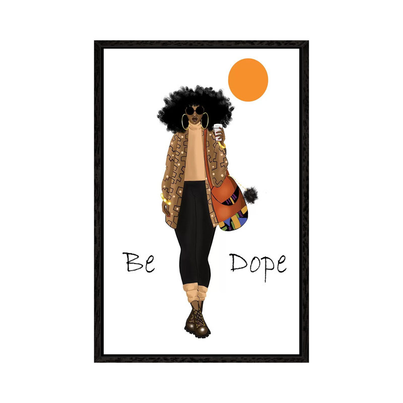 Be Dope - Print on Canvas, Black Framed, 66.04 cm H x 45.72 cm W